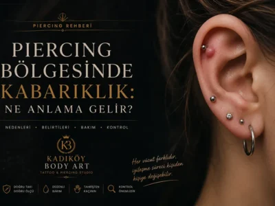 Kadıköy Body Art piercing bölgesinde kabarıklık rehberi kapak görseli