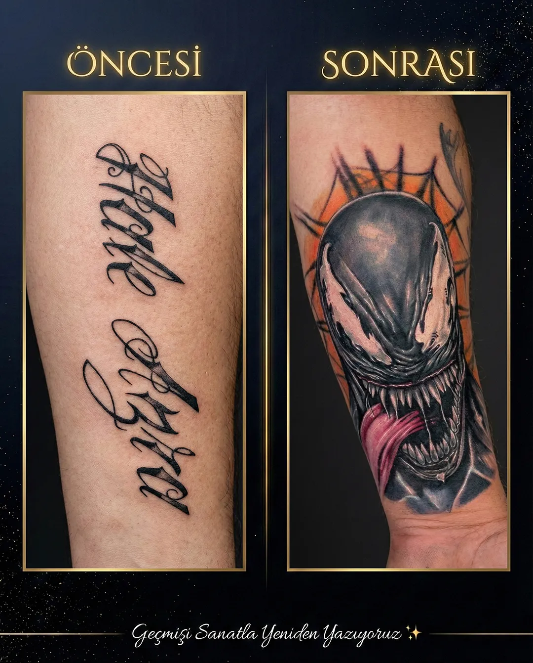 Yazı dövmesi kapatma öncesi ve sonrası Venom çalışması